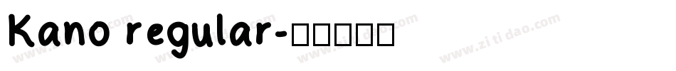 Kano regular字体转换